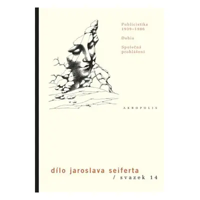 Dílo J.Seiferta 14. - Publicistika (1939–1986) - Jaroslav Seifert