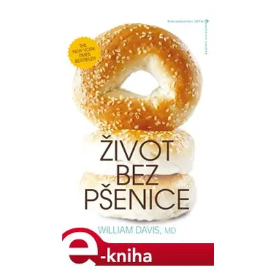 Život bez pšenice - William R. Davis