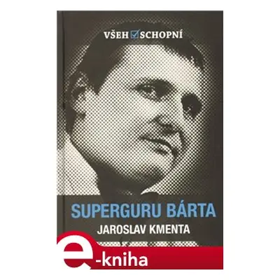 Superguru Bárta - Jaroslav Kmenta