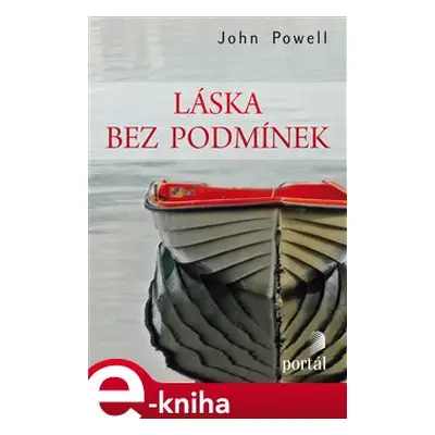 Láska bez podmínek - John Powell