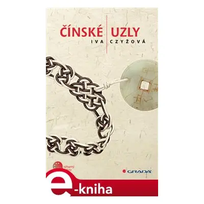 Čínské uzly - Iva Czyžová