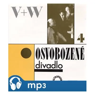 Osvobozené divadlo 4 - Jan Werich, Jiří Voskovec