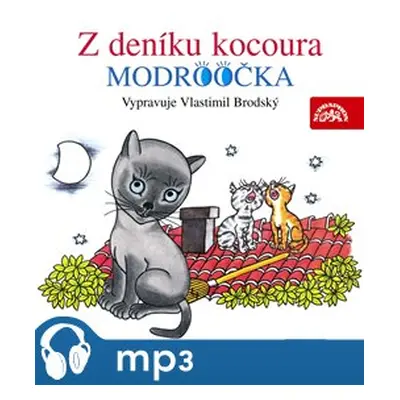 Z deníku kocoura Modroočka, mp3 - Josef Kolář