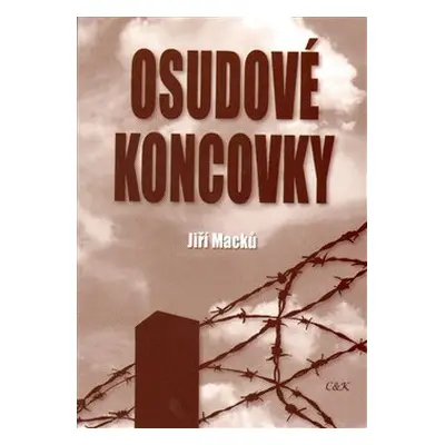 Osudové koncovky - Jiří Macků