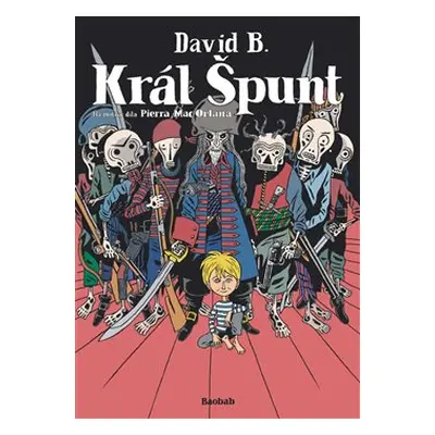 Král Špunt - David B.