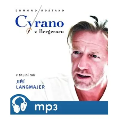 Cyrano z Bergeracu, mp3 - Rostand Edmond