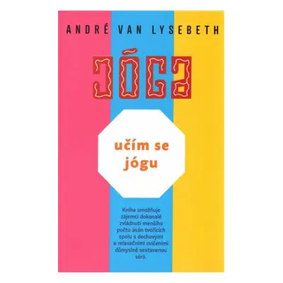 Učím se jógu - André Van Lysebeth