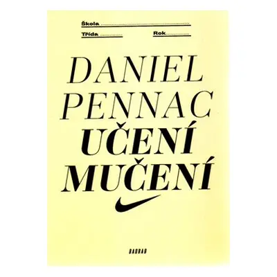 Učení mučení - Daniel Pennac