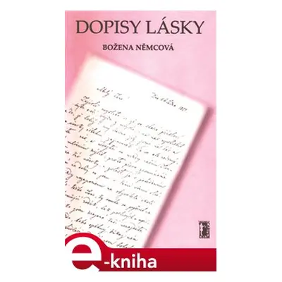 Dopisy lásky - Božena Němcová