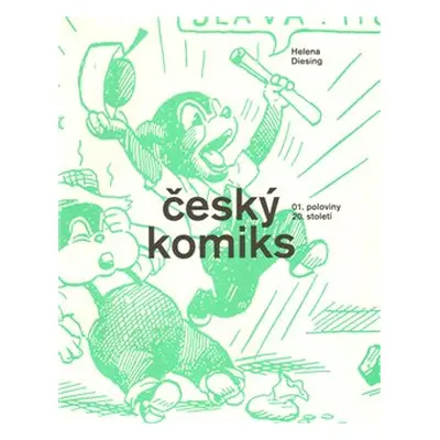 Český komiks 1. poloviny 20. století - Helena Diesing