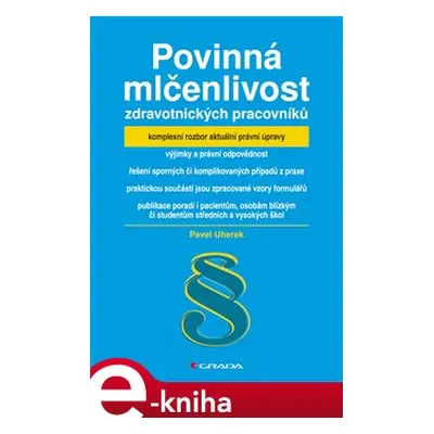 Povinná mlčenlivost zdravotnických pracovníků - Pavel Uherek