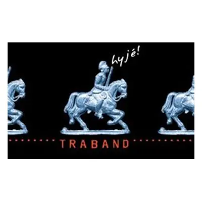 Hyjé! - Traband