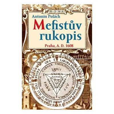 Mefistův rukopis - Antonín Polách