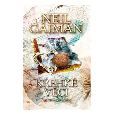 Křehké věci - Neil Gaiman