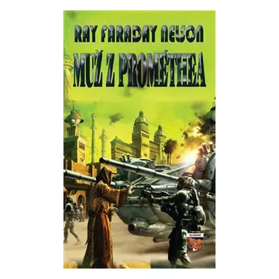 Muž z Prométhea - Ray Faraday Nelson