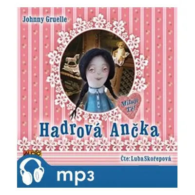 Hadrová Ančka, mp3 - Ljuba Skořepová