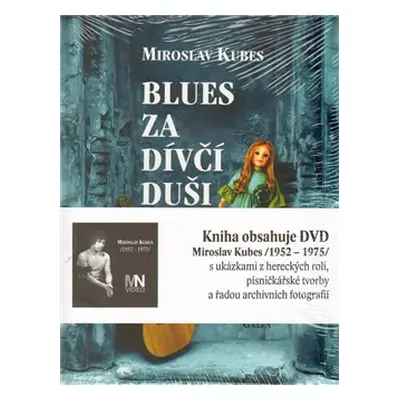 Blues za dívčí duši - Miroslav Kubes