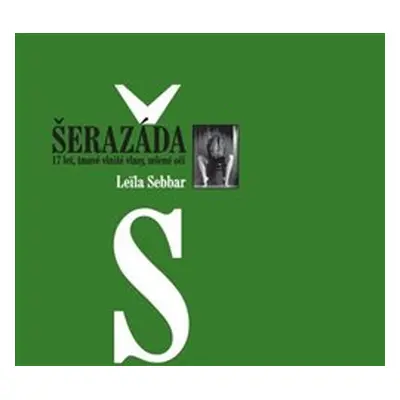 Šerazáda - Leila Sebbar