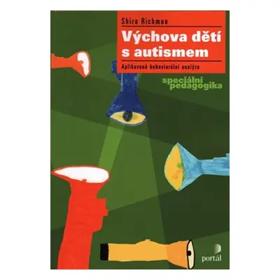 Výchova dětí s autismem - Shira Richman