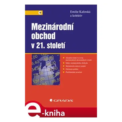 Mezinárodní obchod v 21. století - Emilie Kalínská