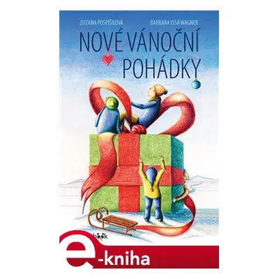 Nové vánoční pohádky - Zuzana Pospíšilová