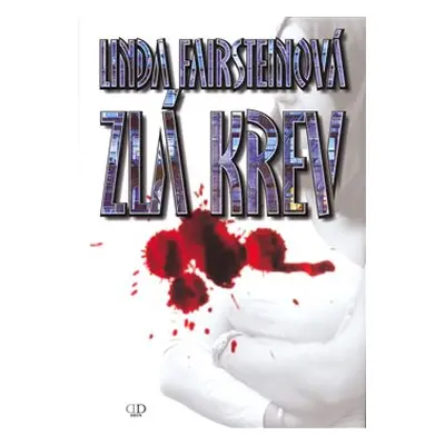 Zlá krev - Linda Fairsteinová