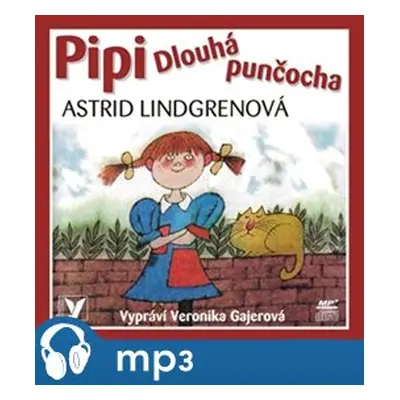 Pipi Dlouhá punčocha, mp3 - Astrid Lindgrenová