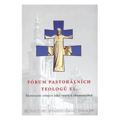 Fórum pastorálních teologů VI.