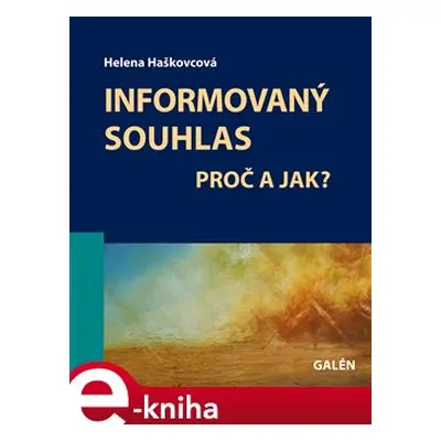 Informovaný souhlas - Helena Haškovcová