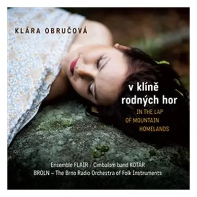 Klára Obručová - V Klíně Rodných Hor CD