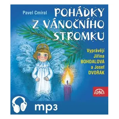 Pohádky z vánočního stromku, mp3 - Pavel Cmíral