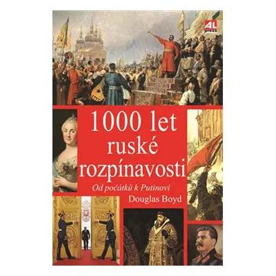 1000 let ruské rozpínavosti - Douglas Boyd