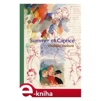 Summer of Caprice - Vladislav Vančura