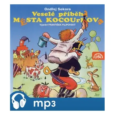 Veselé příběhy města Kocourkova, mp3 - Ondřej Sekora