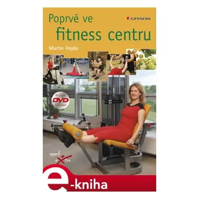 Poprvé ve fitness centru - Martin Hojda