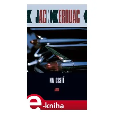 Na cestě - Jack Kerouac