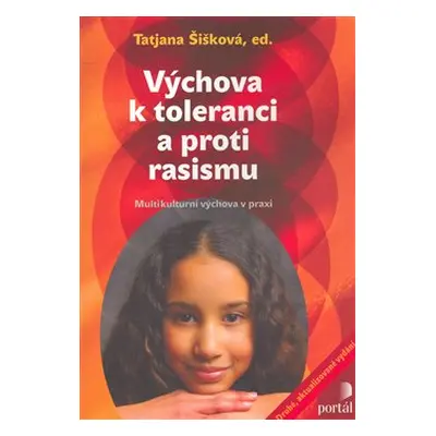 Výchova k toleranci a proti rasismu - kolektiv, Tatjana Šišková