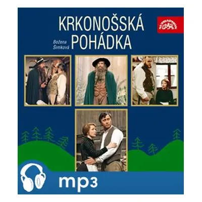 Krkonošská pohádka, mp3 - Božena Šimková