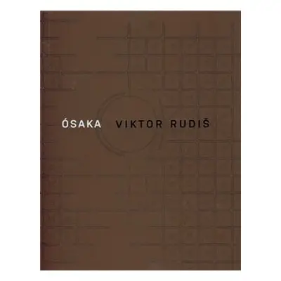 Ósaka - Viktor Rudiš