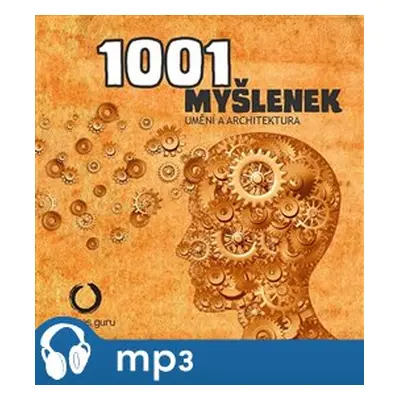 1001 myšlenek: Umění a architektura, mp3 - Robert Arp