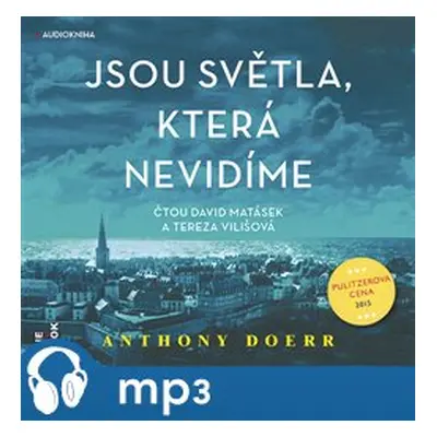 Jsou světla, která nevidíme, mp3 - Anthony Doerr