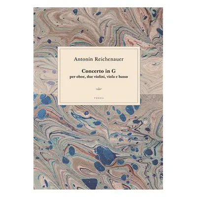 Antonín Reichenauer: Concerto in G per oboe, due violini, viola e basso