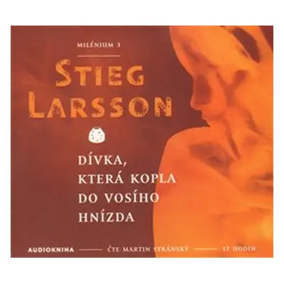 Dívka, která kopla do vosího hnízda - Stieg Larsson