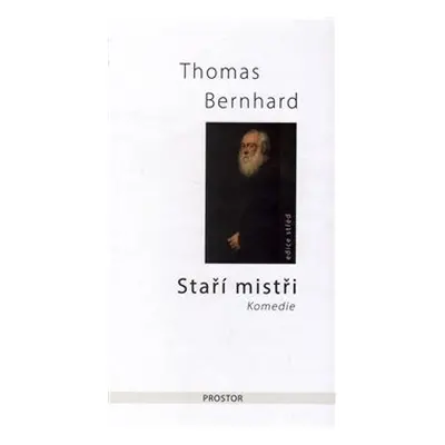 Staří mistři - Thomas Bernhard