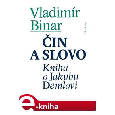 Čin a slovo - Vladimír Binar