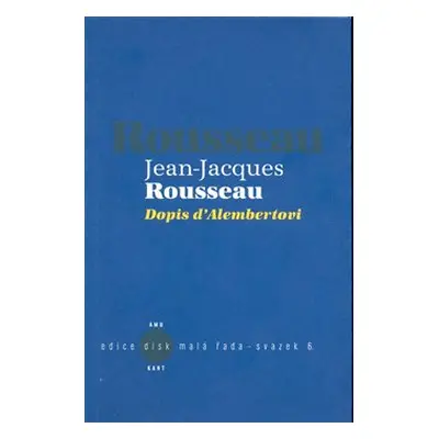 Dopis d´Alembertovi - Jean-Jacques Rousseau