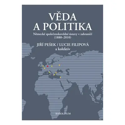 Věda a politika - Jiří Pešek, Lucie Filipová