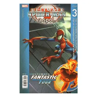 Ultimate Spider-Man a spol. 3 - Warren Ellis, Brian Michael Bendis, Mark Bagley, Stuart Immonen