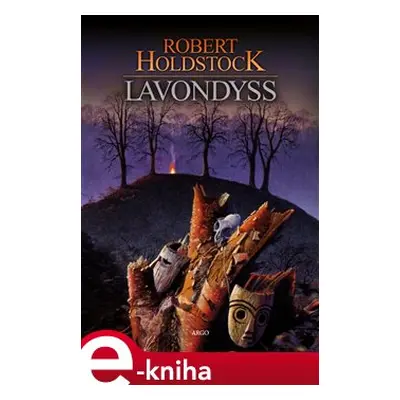 Lavondyss - Robert Holdstock