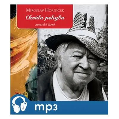 Chvála pohybu, mp3 - Miroslav Horníček